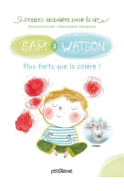 Sam & Watson, plus forts que la colère !