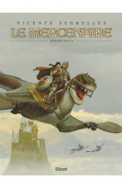 Le Mercenaire - Intégrale Tome 01