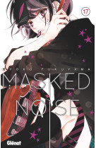 Masked Noise - Tome 17