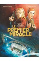 Le Premier miracle - Tome 01