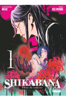 Shikabana - Fleur de cadavre - Tome 01