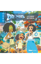 Droners - Le choix de Corto