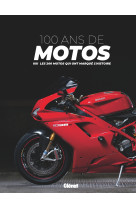 100 ans de motos 3e ED