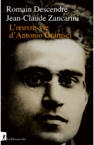 L'Oeuvre-vie d'Antonio Gramsci