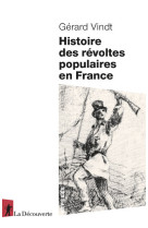 Histoire des révoltes populaires en France - XIIIe-XXIe siècle