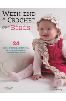 Week-end au crochet pour mon bébé