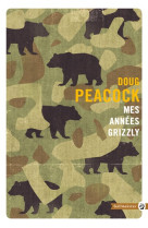 Mes années grizzly