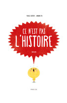 Ce n'est pas l'histoire