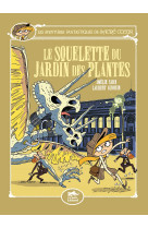 Les Aventures Fantastiques de Sacré-Coeur (vol.8) : Le Squelette du Jardin des Plantes