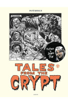 Tales from the Crypt intégrale