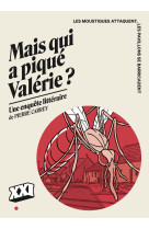 Mais qui a piqué Valérie?