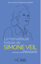 La merveilleuse histoire de Simone Veil