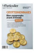 Cryptomonnaies, bien comprendre avant d'investir