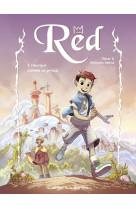 Red - Tome 1 - Heureux comme un prince