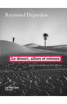 Le Désert, allers et retours