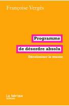 Programme de désordre absolu