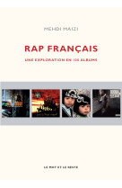 Rap français - Une exploration en 100 albums