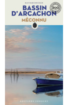 Bassin d'Arcachon - Méconnu