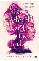 The Dead and the Dark