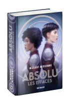 Absolu, T2 : Les Effacés (édition reliée)