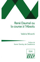 René Daumal ou la course à l'Absolu