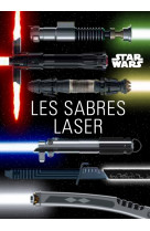 Star Wars : les Sabres laser