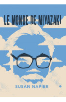 Le monde de Miyazaki