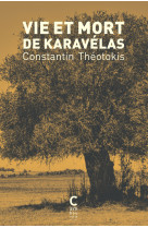 Vie et mort de Karavélas