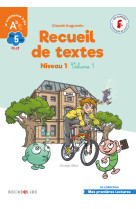 Recueil de textes LES ALPHAS Niveau 1 Volume 1 GS CP