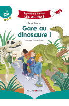 Gare au dinosaure ! Fin CP