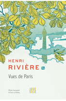 Henri Rivière Vues de Paris