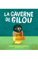 LA CAVERNE DE GILOU