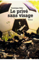 Privé sans visage (Le)