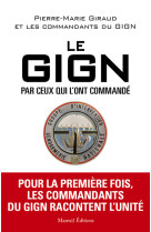 LE GIGN PAR CEUX QUI L'ONT COMMANDÉ