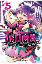 Iruma à l'école des démons T05