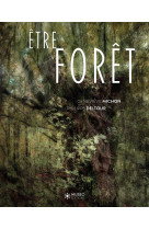 Etre forêt