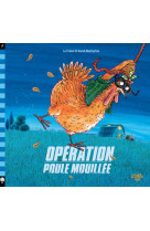 Opération poule mouillée