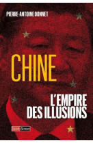 Chine, l'Empire des illusions