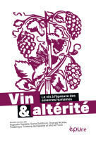 Vin et altérité - le vin à l'épreuve des sciences humaines