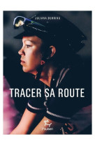 Tracer sa route