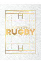 Le grand livre du Rugby