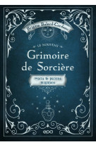 Le nouveau grimoire de sorcière