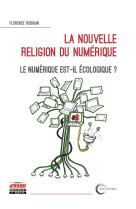 La nouvelle religion du numérique