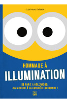 Hommage au studio Illumination