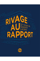 Rivage au rapport