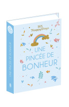 365 Happy Days : Une pincée de bonheur