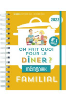 On fait quoi pour le dîner ? Mémoniak 2021-2022