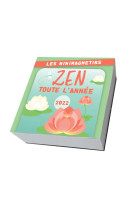 Minimagnetik Pour être Zen toute l année 2022