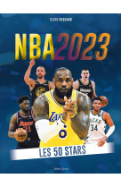 NBA 2023 : Les 50 stars