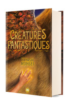 Créatures Fantastiques (relié collector) - Tome 01